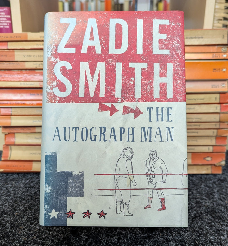 The Autograph Man - Zadie Smith