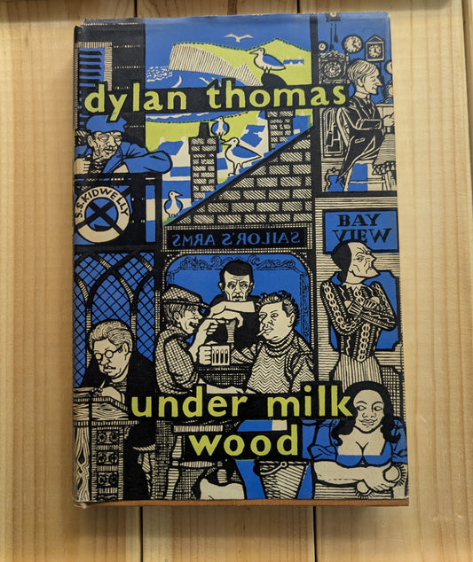 Under Milkwood - Dylan Thomas